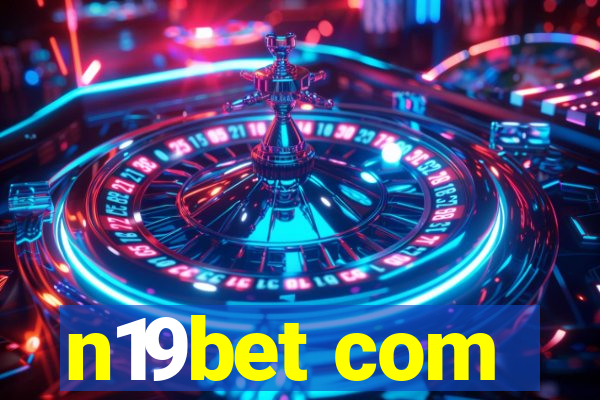 n19bet com